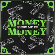 Money money / show me ep cover image cdn