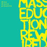 Nina kraviz presents masseduction rewired cover image cdn