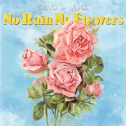 No rain no flowers cover image cdn