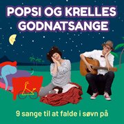 Popsi og krelles godnatsange - 9 sange til at falde i søvn på cover image cdn