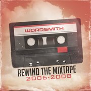Rewind the mixtape (2006-2008) cover image cdn
