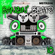 Top shelf: bangin' beats, vol. 10 cover image cdn