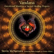 Vandana: devotional mantras & sacred healing prayers cover image cdn