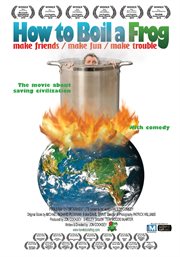 How to boil a frog : make friends/make fun/make trouble cover image cdn