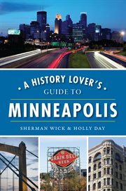 A history lover's guide to minneapolis cover image cdn