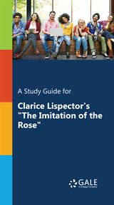 A study guide for clarice lispector's "the imitation of the rose" cover image cdn
