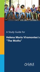 A study guide for helena maría viramontes's "the moths" cover image cdn