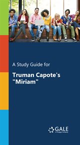 A study guide for truman capote's "miriam" cover image cdn