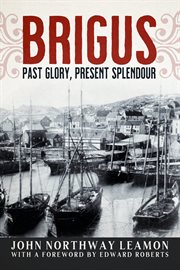 Brigus : past glory, present splendour cover image cdn