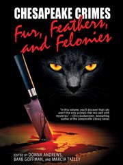 Chesapeake crimes. Fur, feathers, and felonies cover image cdn