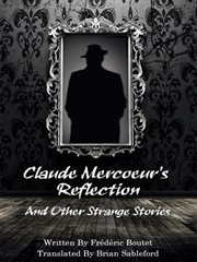 Claude Mercoeur's reflection and other strange stories cover image cdn