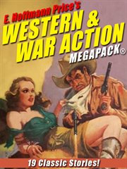 E. Hoffmann Price's western & war action megapack : 19 classic stories cover image cdn