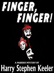 Finger, finger : a mystery novel cover image cdn