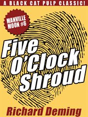 Five o'clock shroud : manville moon #6 cover image cdn