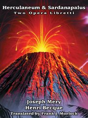 Herculaneum & Sardanapalus : Two Opera Libretti cover image cdn