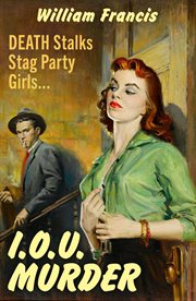 I.O.U. murder : (Rough on rats) cover image cdn