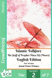 Islamic folklore the staff of prophet musa as (moses) cover image cdn