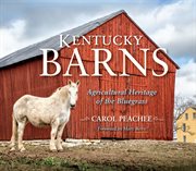 Kentucky barns : agricultural heritage of the bluegrass cover image cdn