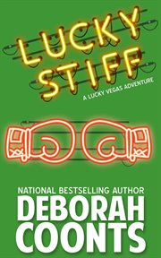 Lucky stiff : a Lucky O'Toole Vegas adventure cover image cdn