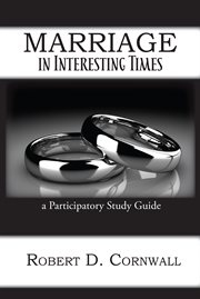 Marriage in interesting times. A Participatory Study Guide cover image cdn