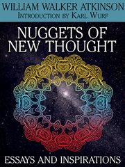 Nuggets of the new thought : essays and inspirations cover image cdn
