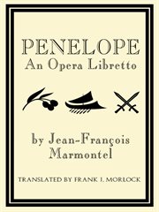 Penelope : an Opera Libretto cover image cdn