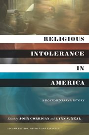 Religious intolerance in America : a documentary history cover image cdn