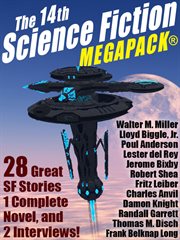 The 14th science fiction MEGAPACK® : 28 great SF stories, 1 complete novel and 2 interviews! cover image cdn