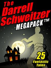 The Darrell Schweitzer megapack cover image cdn
