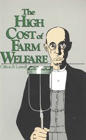 The high cost of farm welfare cover image cdn