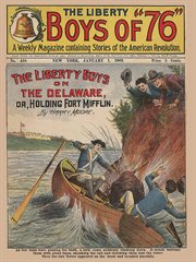 The Liberty Boys of '76. The Liberty Boys on the Delaware; or, Holding Fort Mifflin cover image cdn