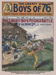 The Liberty Boys of '76. The Liberty Boys' pitched battle; or, The escape of the Indian spy cover image cdn