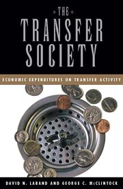 The transfer society : economic expenditures on transfer activity cover image cdn