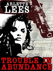 Trouble in Abundance cover image cdn