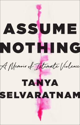 Assume nothing : a memoir of intimate violence  cover image cdn