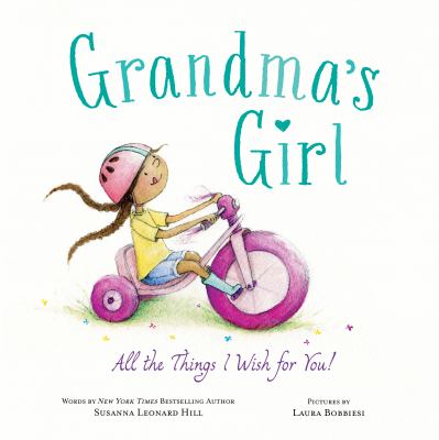 Grandma's girl : all the things I wish for you!  cover image cdn