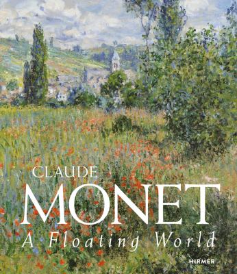 Claude Monet : a floating world  cover image cdn