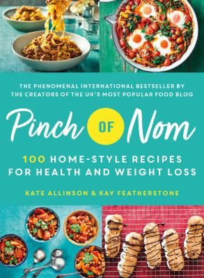 Pinch of nom : 100 home-style recipes for health and weight loss  cover image cdn