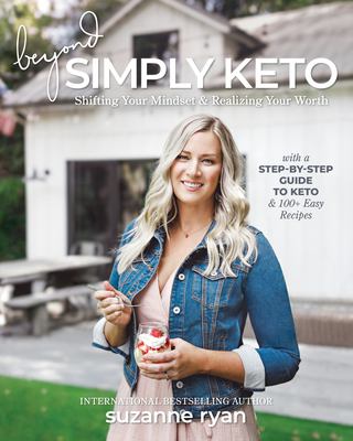 Beyond simply keto : shifting your mindset & realizing your worth  cover image cdn