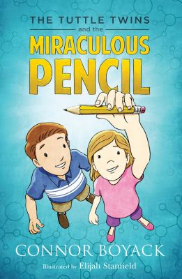 The Tuttle twins and the miraculous pencil  cover image cdn