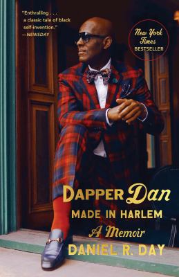 Dapper Dan : made in Harlem : a memoir  cover image cdn