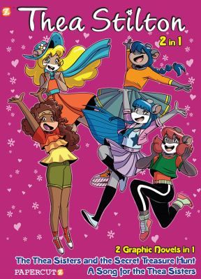 Thea Stilton 2 in 1. #1 : "A song for the Thea sisters" ; "The Thea sisters and the secret treasure hunt  cover image cdn