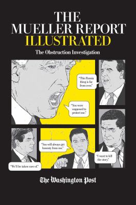 The Mueller report illustrated : the obstruction investigation  cover image cdn