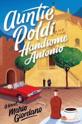 Auntie Poldi and the handsome Antonio  cover image cdn