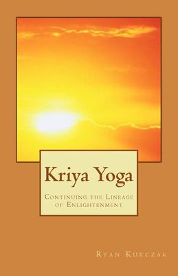 Kriya yoga : continuing the Lineage of Enlightenment  cover image cdn