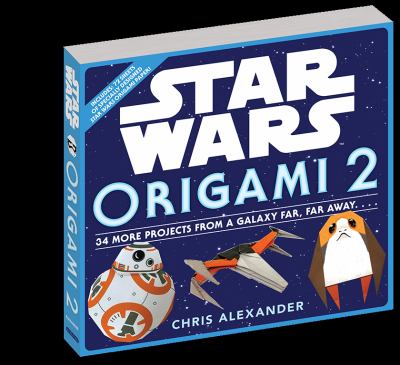 Star Wars origami 2 : 34 more projects from a galaxy far, far away . . .  cover image cdn