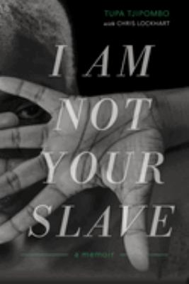 I am not your slave : a memoir  cover image cdn