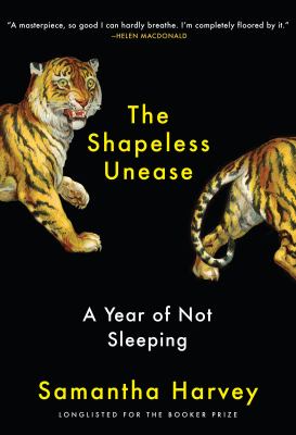 The shapeless unease : a year of not sleeping  cover image cdn