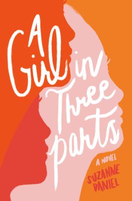 A girl in three parts cover image
