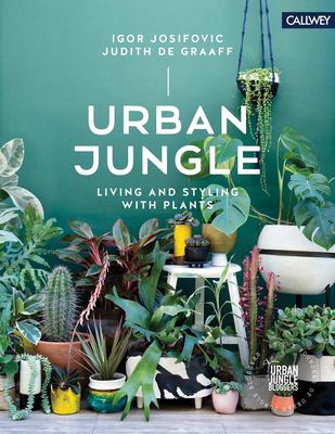 Urban jungle : living and styling with plants  cover image cdn